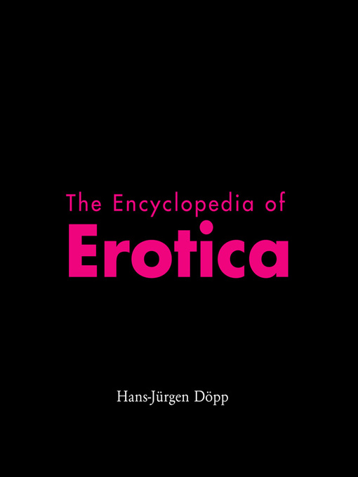 Title details for Erotic Encyclopedia by Hans-Jürgen Döpp - Wait list